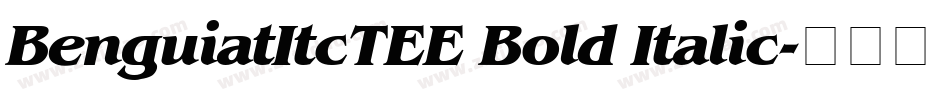BenguiatItcTEE Bold Italic字体转换